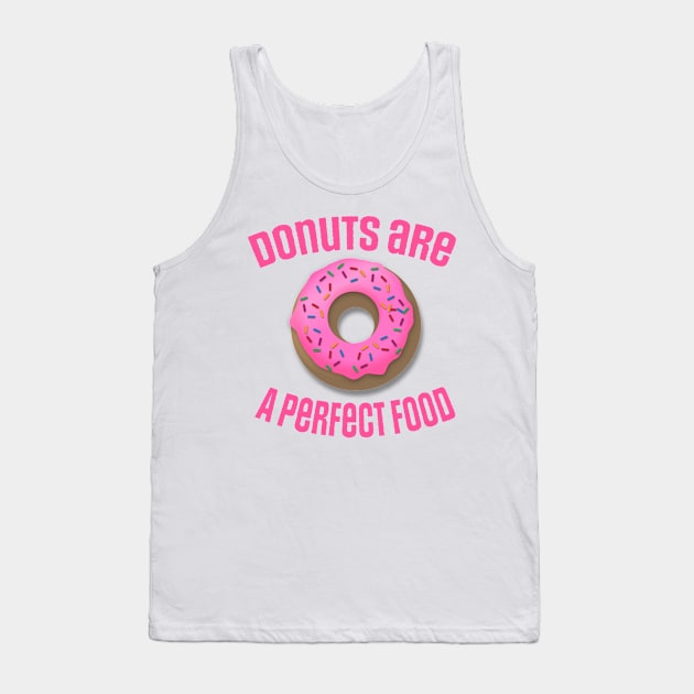 Donuts Are A Perfect Food Design Tank Top by Nonstop Shirts